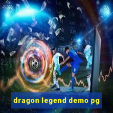 dragon legend demo pg